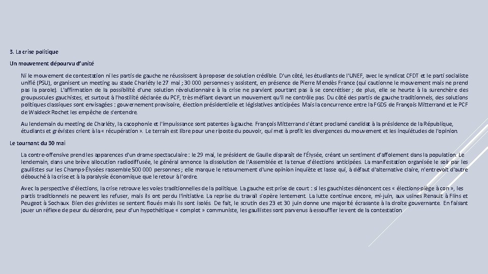 3. La crise politique Un mouvement dépourvu d’unité Ni le mouvement de contestation ni