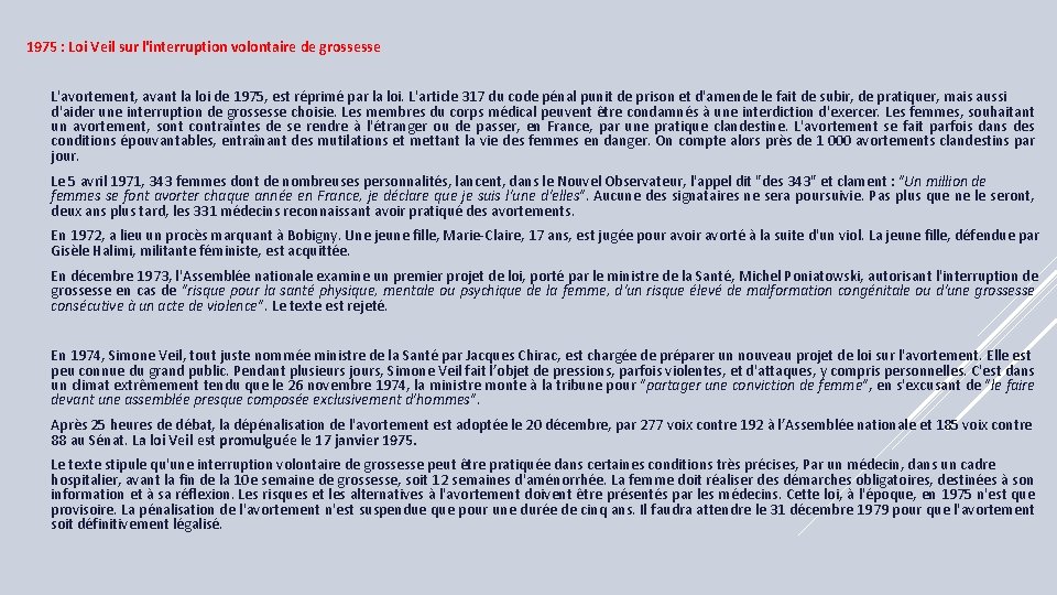 1975 : Loi Veil sur l'interruption volontaire de grossesse L'avortement, avant la loi de