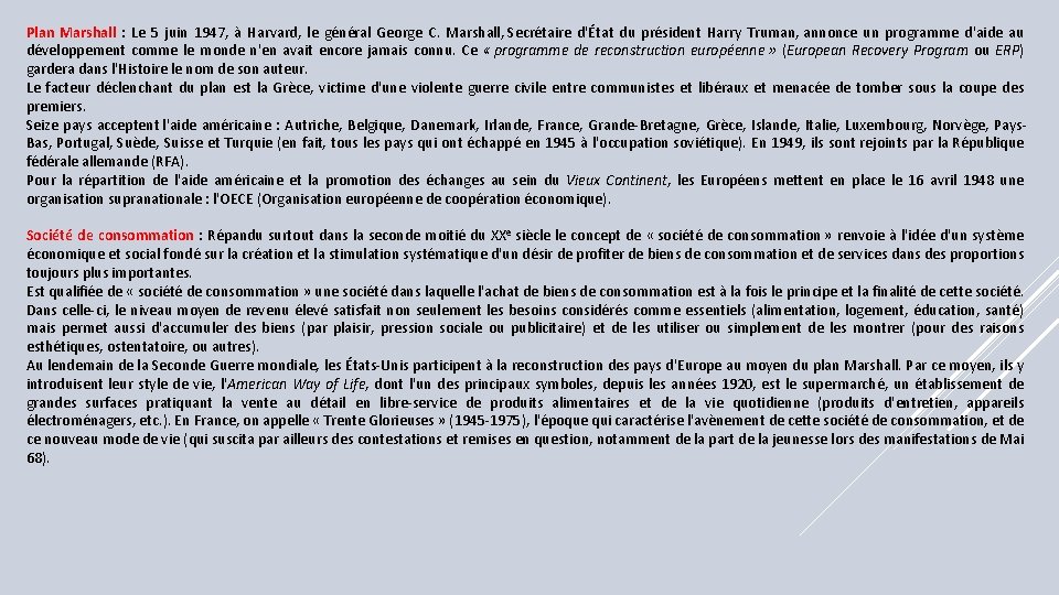 Plan Marshall : Le 5 juin 1947, à Harvard, le général George C. Marshall,