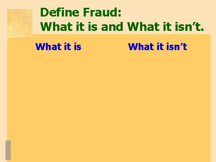 Define Fraud: What it is and What it isn’t 