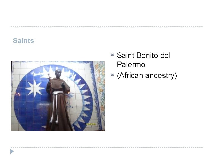Saints Saint Benito del Palermo (African ancestry) 