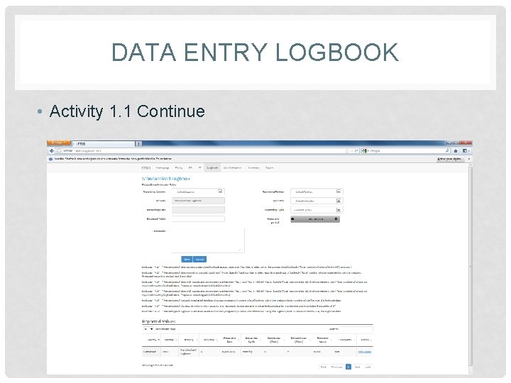 DATA ENTRY LOGBOOK • Activity 1. 1 Continue 