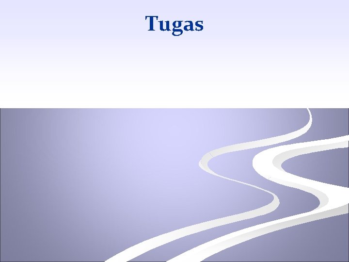 Tugas 