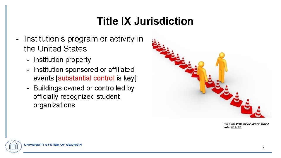 Title IX Jurisdiction - Institution’s program or activity in the United States - Institution