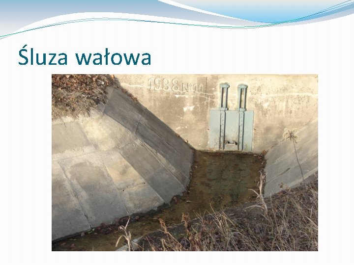 Śluza wałowa 