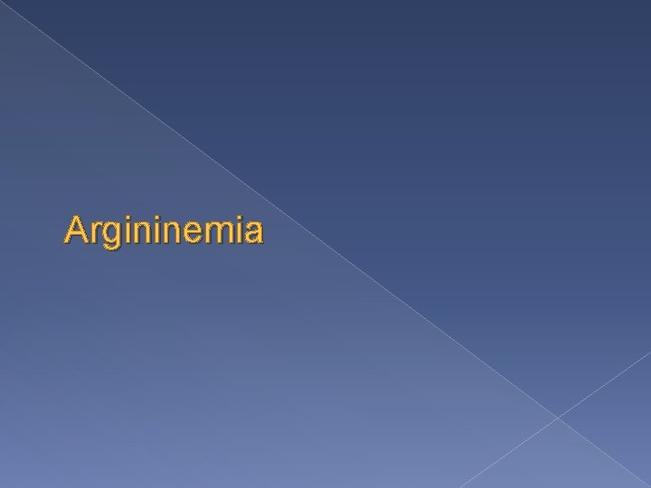 Argininemia 