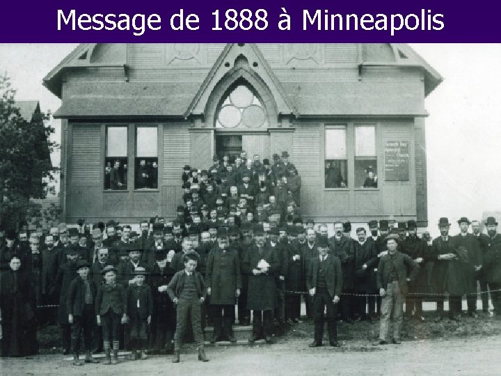 Message de 1888 à Minneapolis 