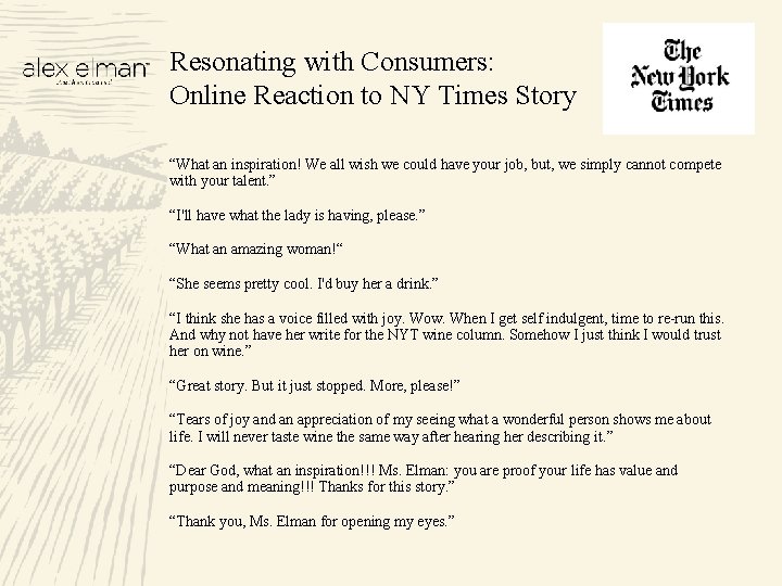 Resonating with Consumers: Online Reaction to NY Times Story “What an inspiration! We all