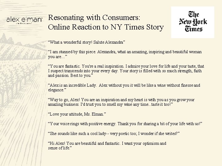 Resonating with Consumers: Online Reaction to NY Times Story “What a wonderful story! Salute