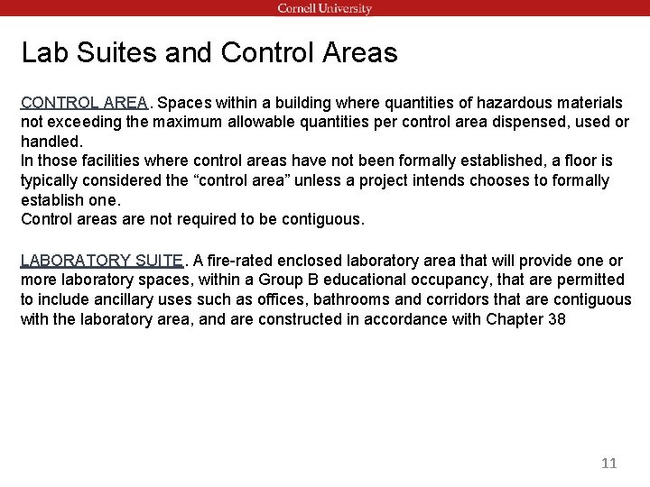 Lab Suites and Control Areas CONTROL AREA. Spaces within a building where quantities of Lab Suites and Control Areas CONTROL AREA. Spaces within a building where quantities of