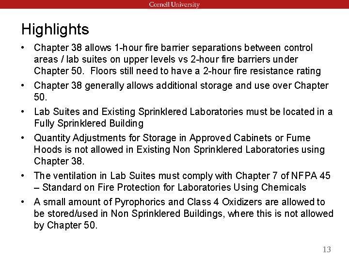 Highlights • Chapter 38 allows 1 -hour fire barrier separations between control areas / Highlights • Chapter 38 allows 1 -hour fire barrier separations between control areas /
