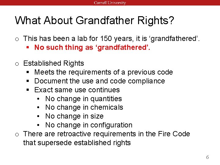 What About Grandfather Rights? o This has been a lab for 150 years, it What About Grandfather Rights? o This has been a lab for 150 years, it