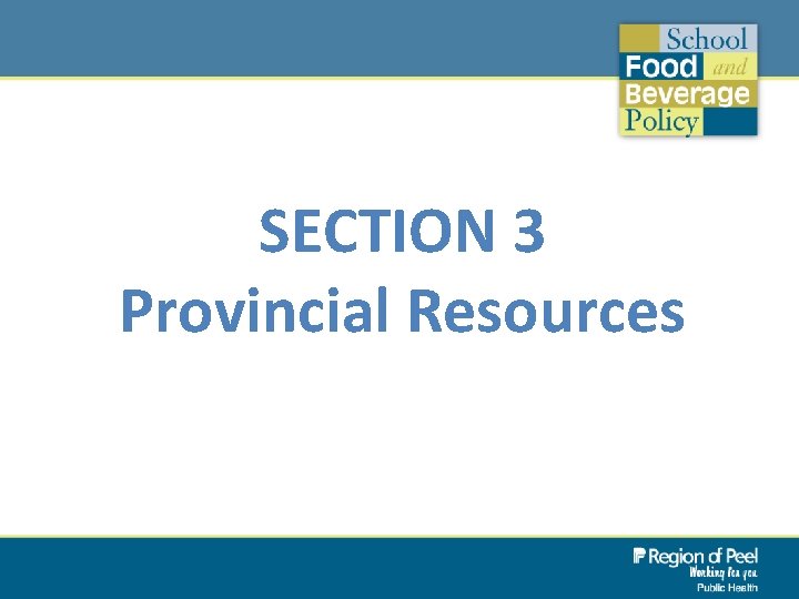 SECTION 3 Provincial Resources 