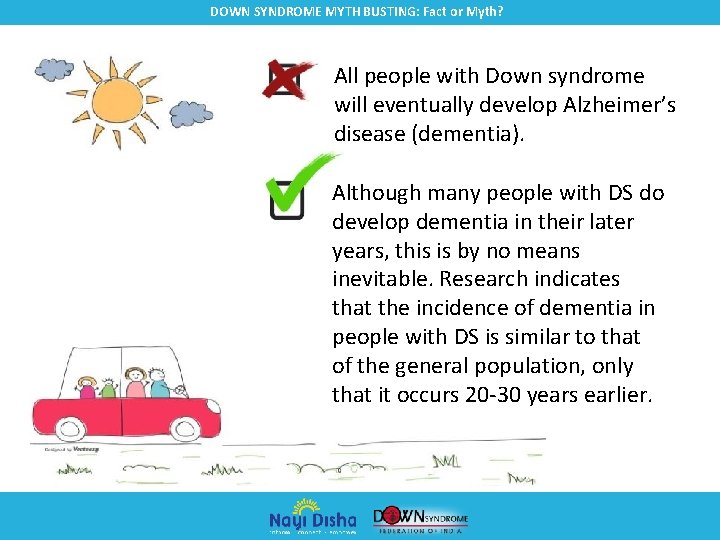 DOWN SYNDROME MYTH BUSTING: Fact or Myth? All people with Down syndrome will eventually
