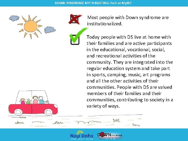 DOWN SYNDROME MYTH BUSTING: Fact or Myth? Most people with Down syndrome are institutionalized.