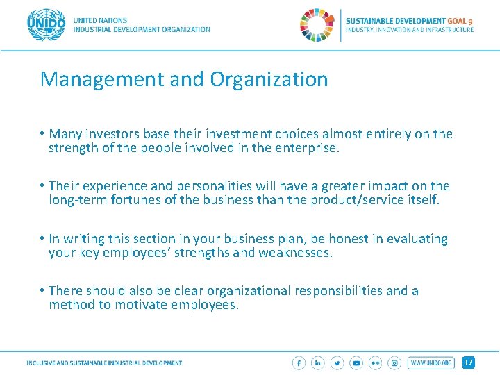 Management and Organization • Many investors base their investment choices almost entirely on the