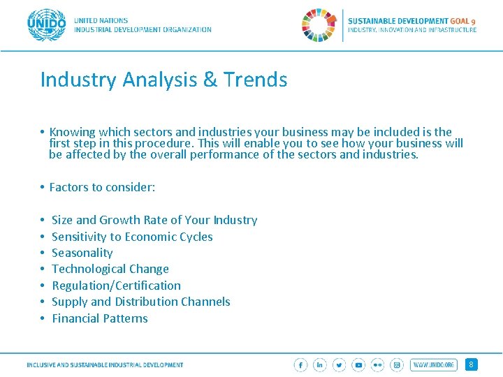 Industry Analysis & Trends • Knowing which sectors and industries your business may be