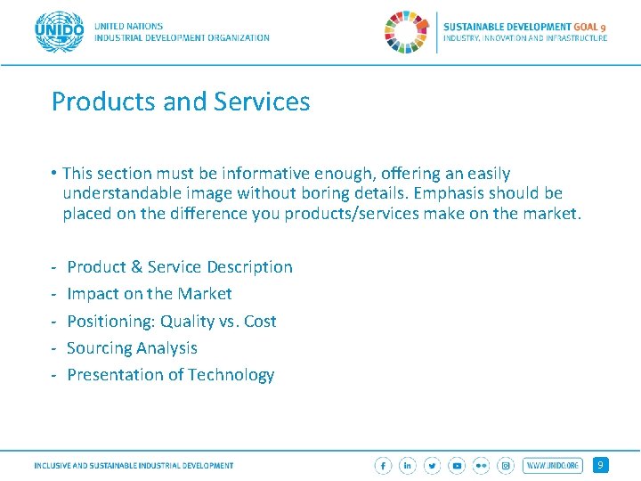 Products and Services • This section must be informative enough, offering an easily understandable
