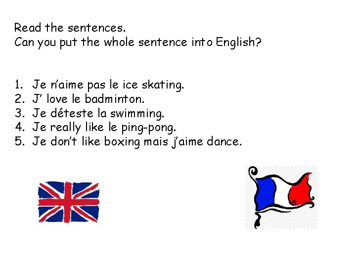 Read the sentences. Can you put the whole sentence into English? 1. 2. 3.