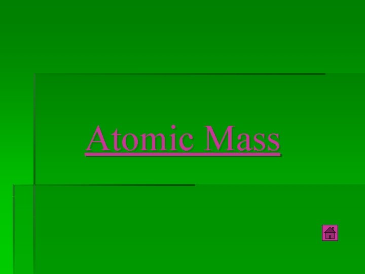 Atomic Mass 