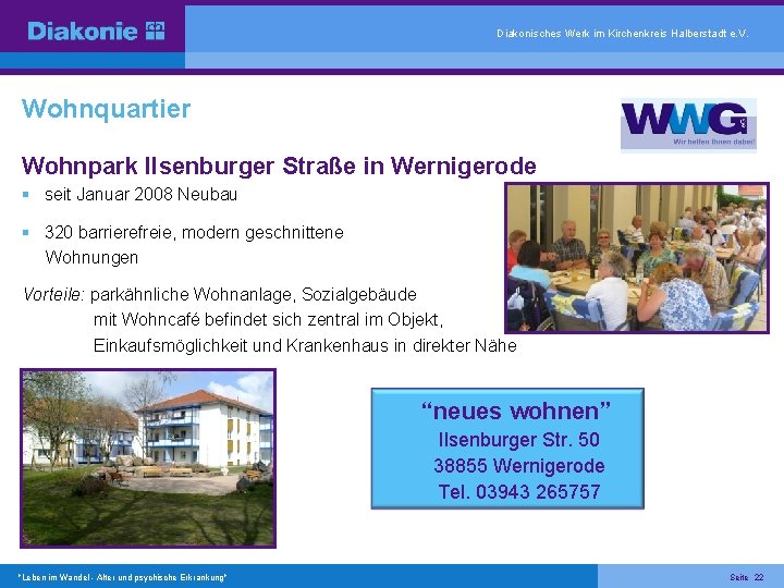 Diakonisches Werk im Kirchenkreis Halberstadt e. V. Wohnquartier Wohnpark Ilsenburger Straße in Wernigerode seit
