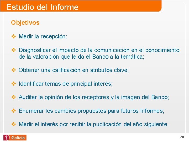 Estudio del Informe Objetivos v Medir la recepción; v Diagnosticar el impacto de la