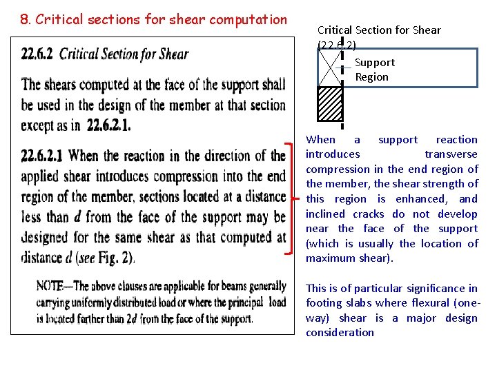 8. Critical sections for shear computation Critical Section for Shear (22. 6. 2) Support