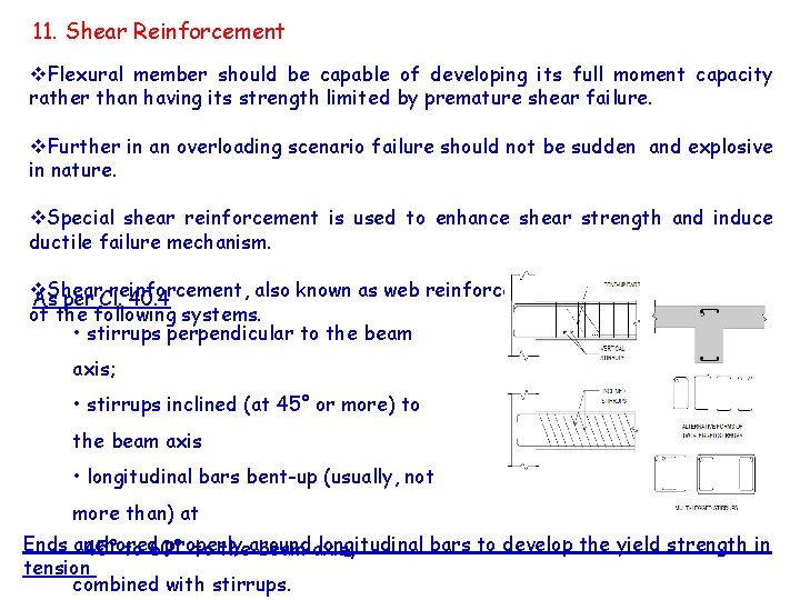 11. Shear Reinforcement v. Flexural member should be capable of developing its full moment