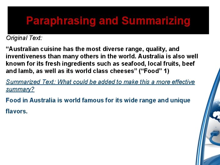 Paraphrasing and Summarizing Original Text: “Australian cuisine has the most diverse range, quality, and