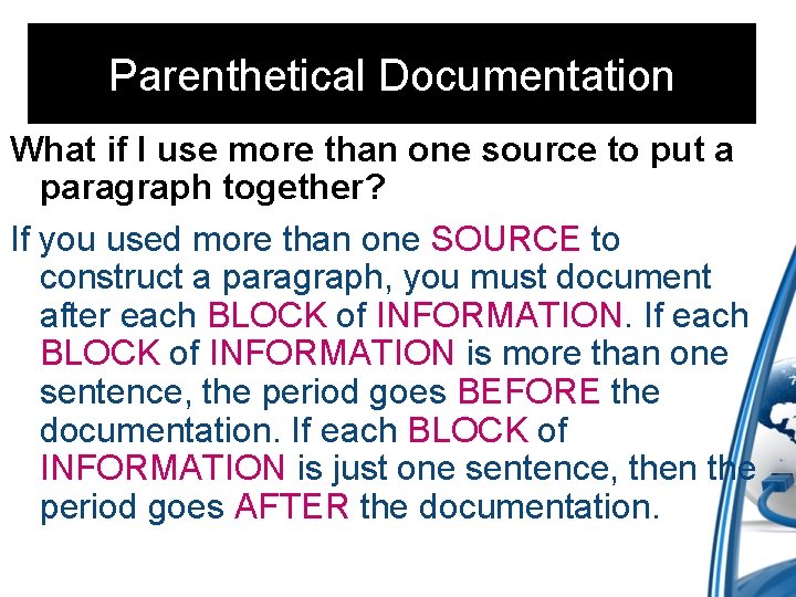 Parenthetical Documentation What if I use more than one source to put a paragraph