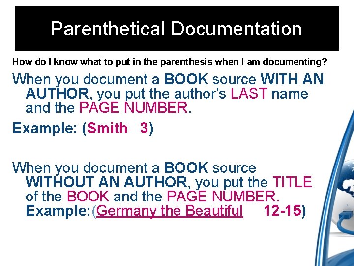 Parenthetical Documentation How do I know what to put in the parenthesis when I