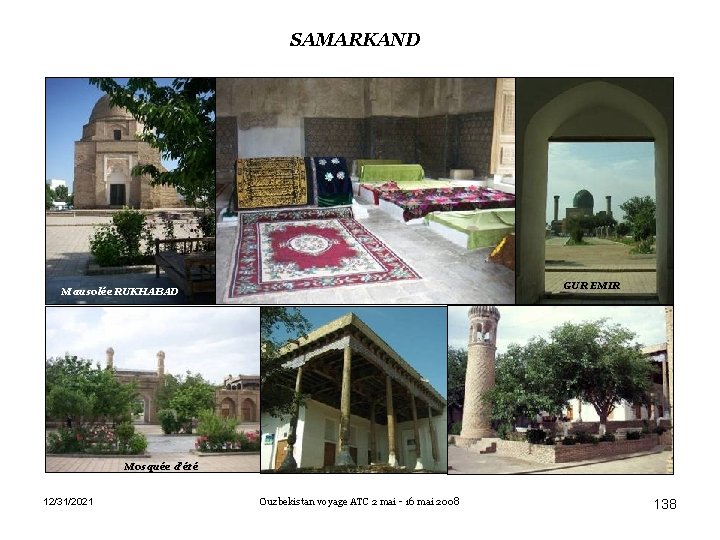SAMARKAND GUR EMIR Mausolée RUKHABAD Mosquée d’été 12/31/2021 Ouzbekistan voyage ATC 2 mai -