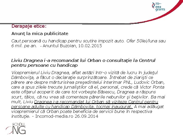 Derapaje etice: Anunţ la mica publicitate Caut persoană cu handicap pentru scutire impozit auto.