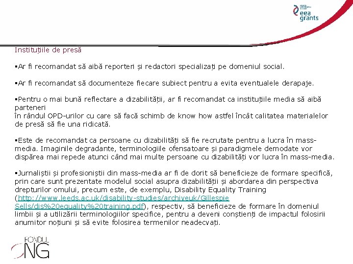 Instituțiile de presă Ar fi recomandat să aibă reporteri și redactori specializați pe domeniul