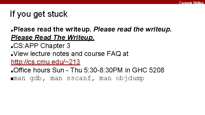 Carnegie Mellon If you get stuck Please read the writeup. Please Read The Writeup.