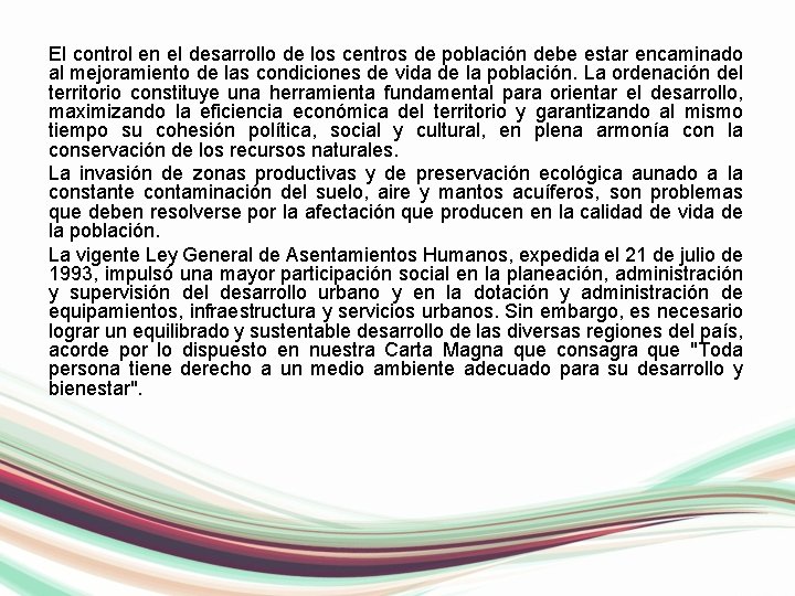 El control en el desarrollo de los centros de población debe estar encaminado al