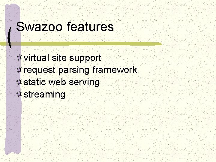 Swazoo features virtual site support request parsing framework static web serving streaming 