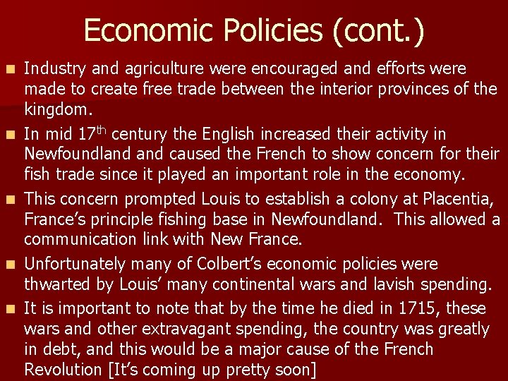 Economic Policies (cont. ) n n n Industry and agriculture were encouraged and efforts