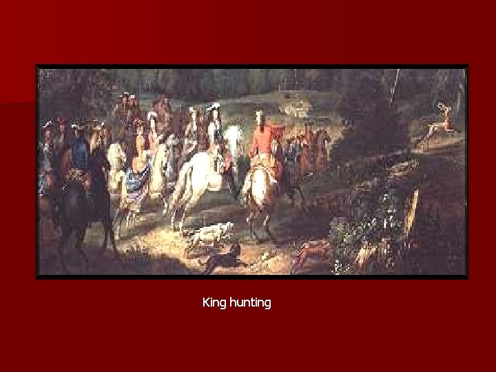 King hunting 