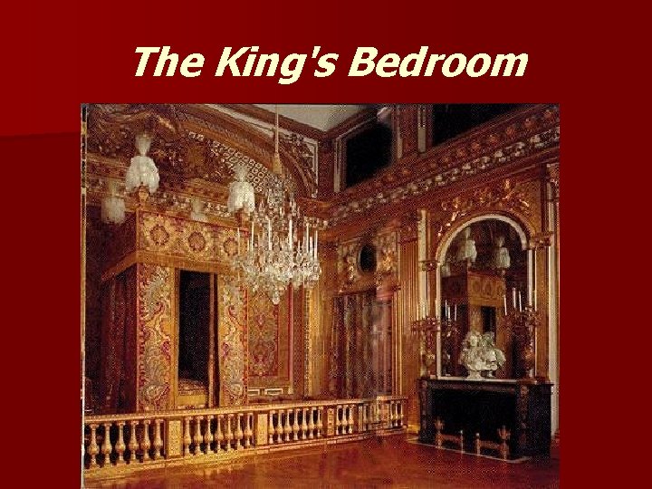 The King's Bedroom 