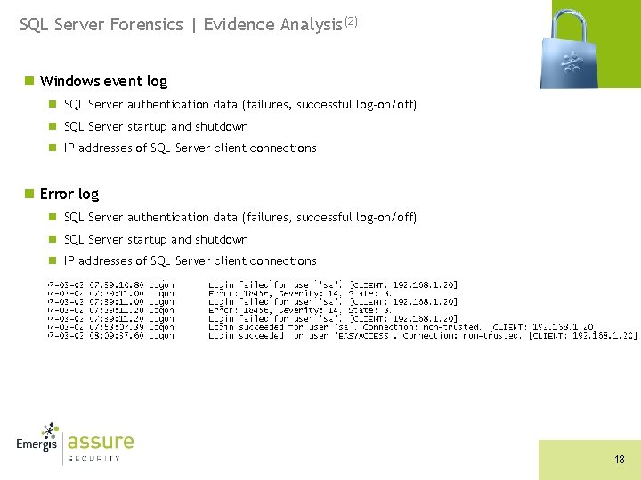 SQL Server Forensics | Evidence Analysis(2) n Windows event log n SQL Server authentication