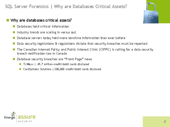 SQL Server Forensics | Why are Databases Critical Assets? n Why are databases critical