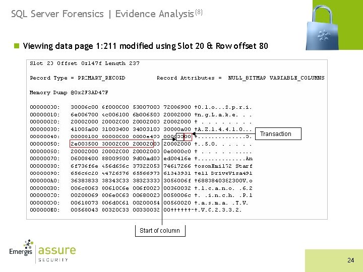 SQL Server Forensics | Evidence Analysis(8) n Viewing data page 1: 211 modified using