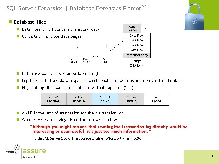 SQL Server Forensics | Database Forensics Primer(1) n Database files n Data files (.