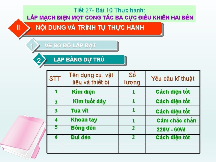 Tiết 27 - Bài 10 Thực hành: LẮP MẠCH ĐIỆN MỘT CÔNG TẮC BA