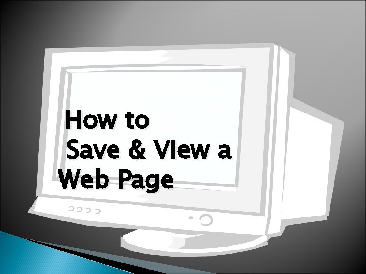 How to Save & View a Web Page 