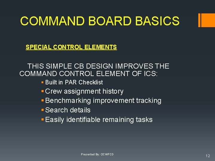 COMMAND BOARD BASICS SPECIAL CONTROL ELEMENTS THIS SIMPLE CB DESIGN IMPROVES THE COMMAND CONTROL COMMAND BOARD BASICS SPECIAL CONTROL ELEMENTS THIS SIMPLE CB DESIGN IMPROVES THE COMMAND CONTROL