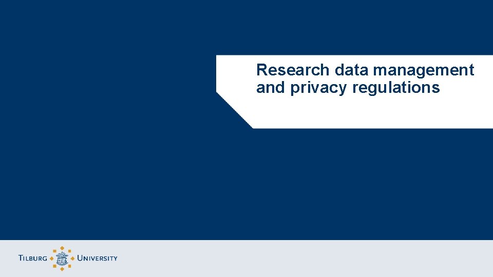 Research data management and privacy regulations 