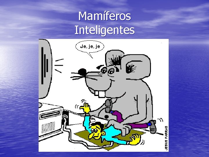 Mamíferos Inteligentes 