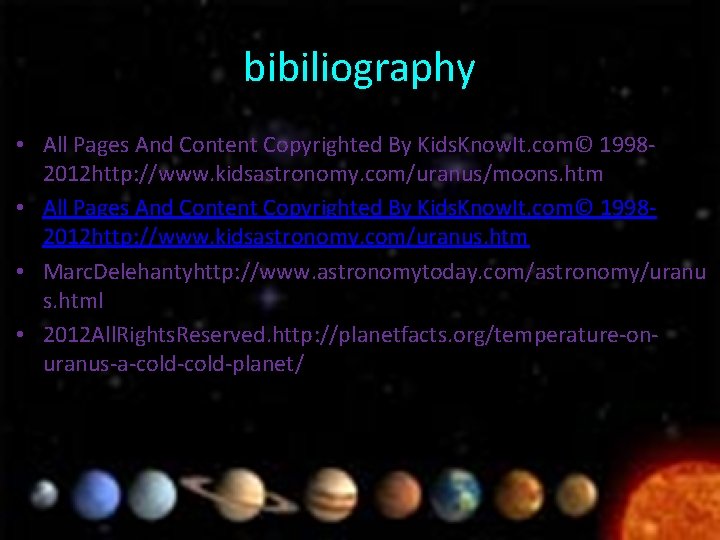 bibiliography • All Pages And Content Copyrighted By Kids. Know. It. com© 19982012 http: